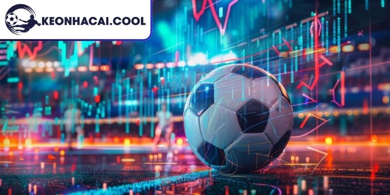 Cách Chọn Kèo Bóng Đá Cho Tân Thủ Hiệu Quả Và Chuẩn Xác 3 Theo dõi biến động trước giờ