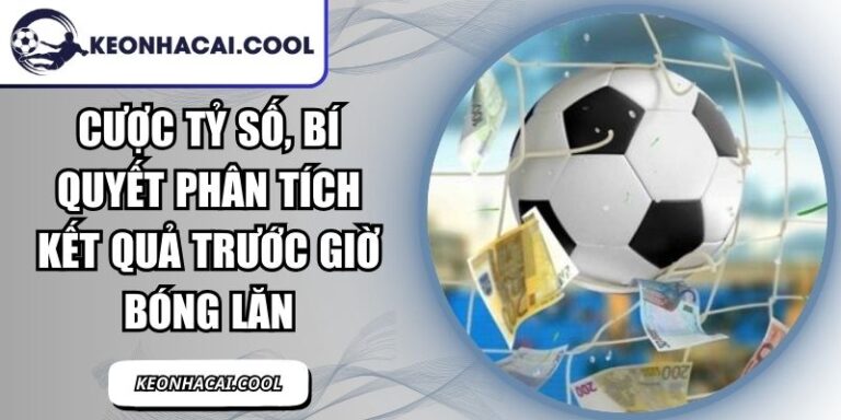 Cược Tỷ Số